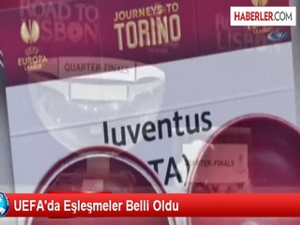 UEFA'da Eşleşmeler Belli Oldu