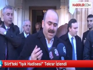 Siirt'teki "Işık Hadisesi" Tekrar İzlendi