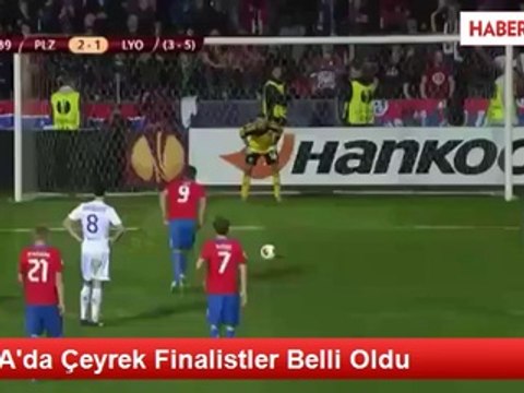 UEFA'da Çeyrek Finalistler Belli Oldu