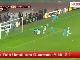 Napoli'nin Umutlarını Quaresma Yıktı: 2-2