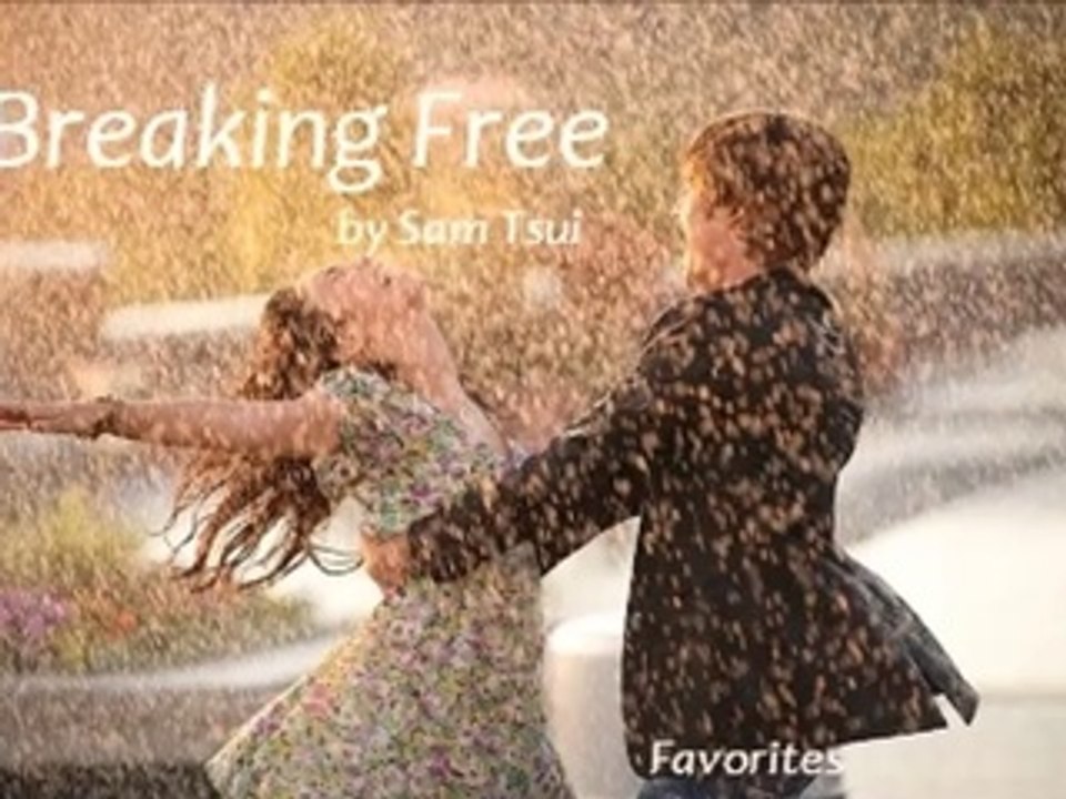 Breaking Free by Sam Tsui (Cover - Favorites)
