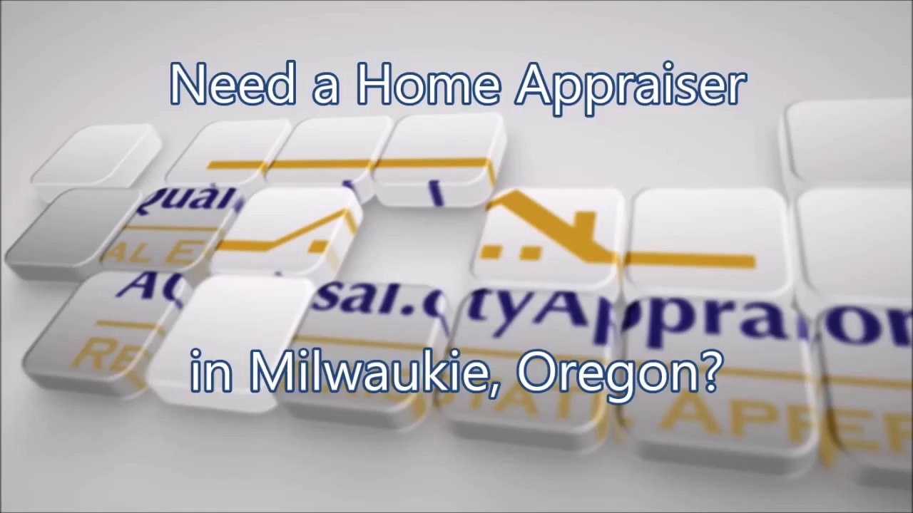 Milwaukie Appraiser -- A Quality Appraisal -- 503.781.5646