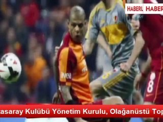 Galatasaray Kulübü Yönetim Kurulu, Olağanüstü Toplandı