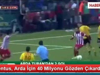 Juventus, Arda İçin 40 Milyonu Gözden Çıkardı