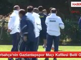 Fenerbahçe'nin Gaziantepspor Maçı Kafilesi Belli Oldu