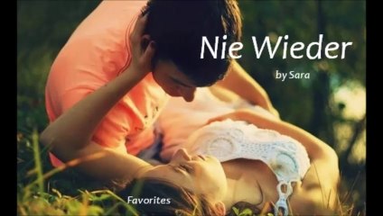 Nie Wieder by Sara (Favorites)