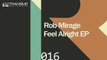 Rob Mirage - Feel Alright (Original Mix) [Transmit Recordings]