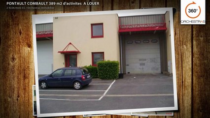 PONTAULT COMBAULT 389 m2 d'activites  A LOUER