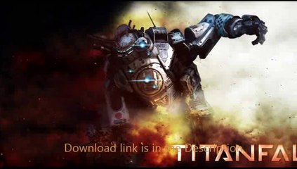TITANFALL -  download for PC  [ NO survey NO password ][ Mediafire link ]