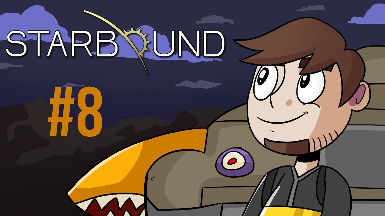 Let's Play Starbound [8] - Hostile Planet