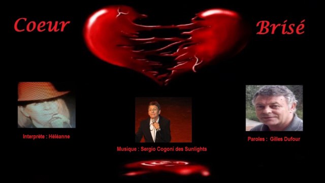 Musique : Chanson d'amour : Coeur Brisé .