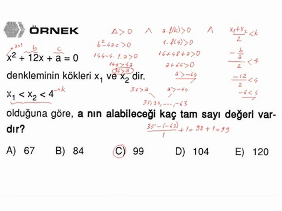 10) İkinci Dereceden Bir Bilinmeyenli Denklemin Reel Kökleri ile k Reel Sayısının Karsılastırılması