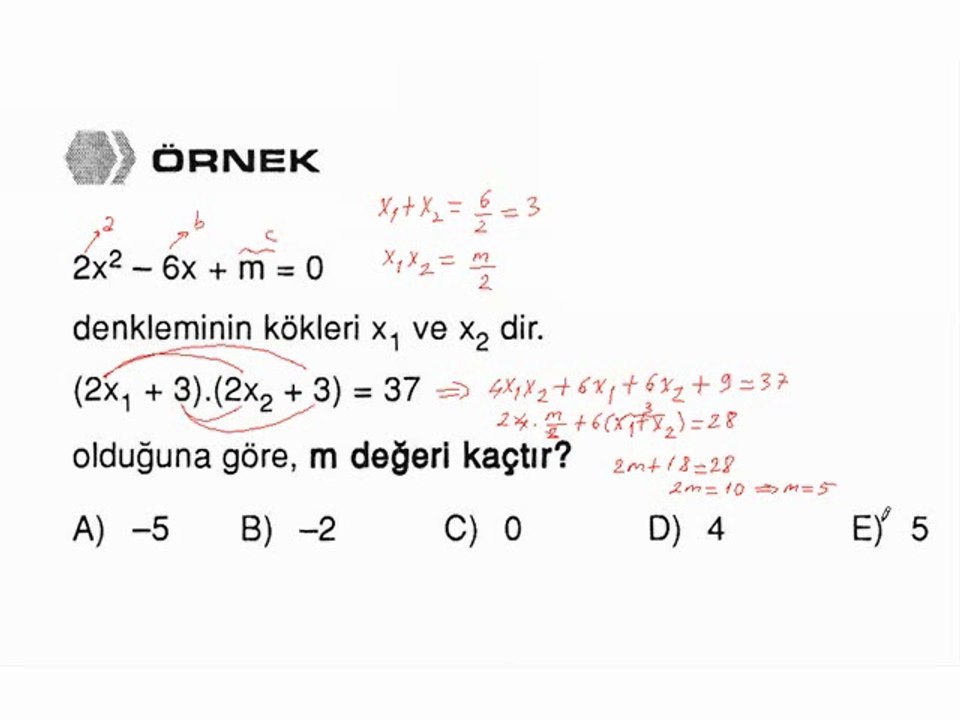 5) İkinci Dereceden Denklemin Kök ve Katsayıları Arasındaki Bağıntılar - 2