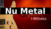 Nu Metal Backing Track for Guitar in B Minor - I-Witness
