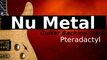 Nu Metal Backing Track for Guitar in D Phrygian - Pteradactyl