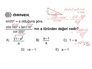 15) Trigonometrik Oranlardan Biri Belli İken Diğerlerini Bulmak - 3