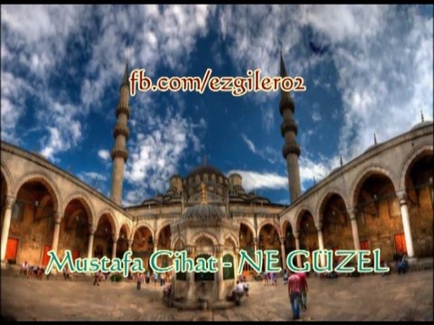 Mustafa Cihat - NE GÜZEL (Amenna Albümü)