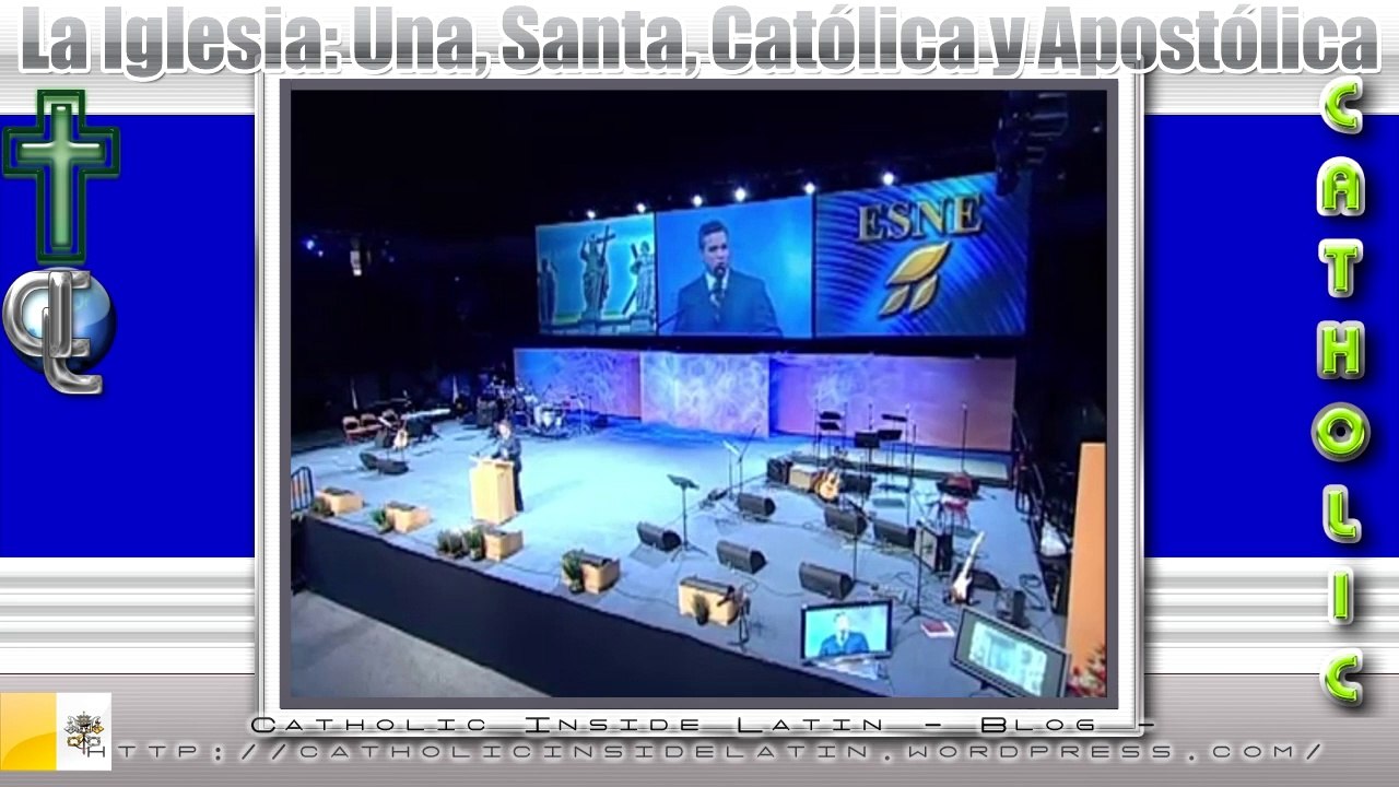 La Iglesia - Una, Santa, Católica y Apostólica - Parte 2.