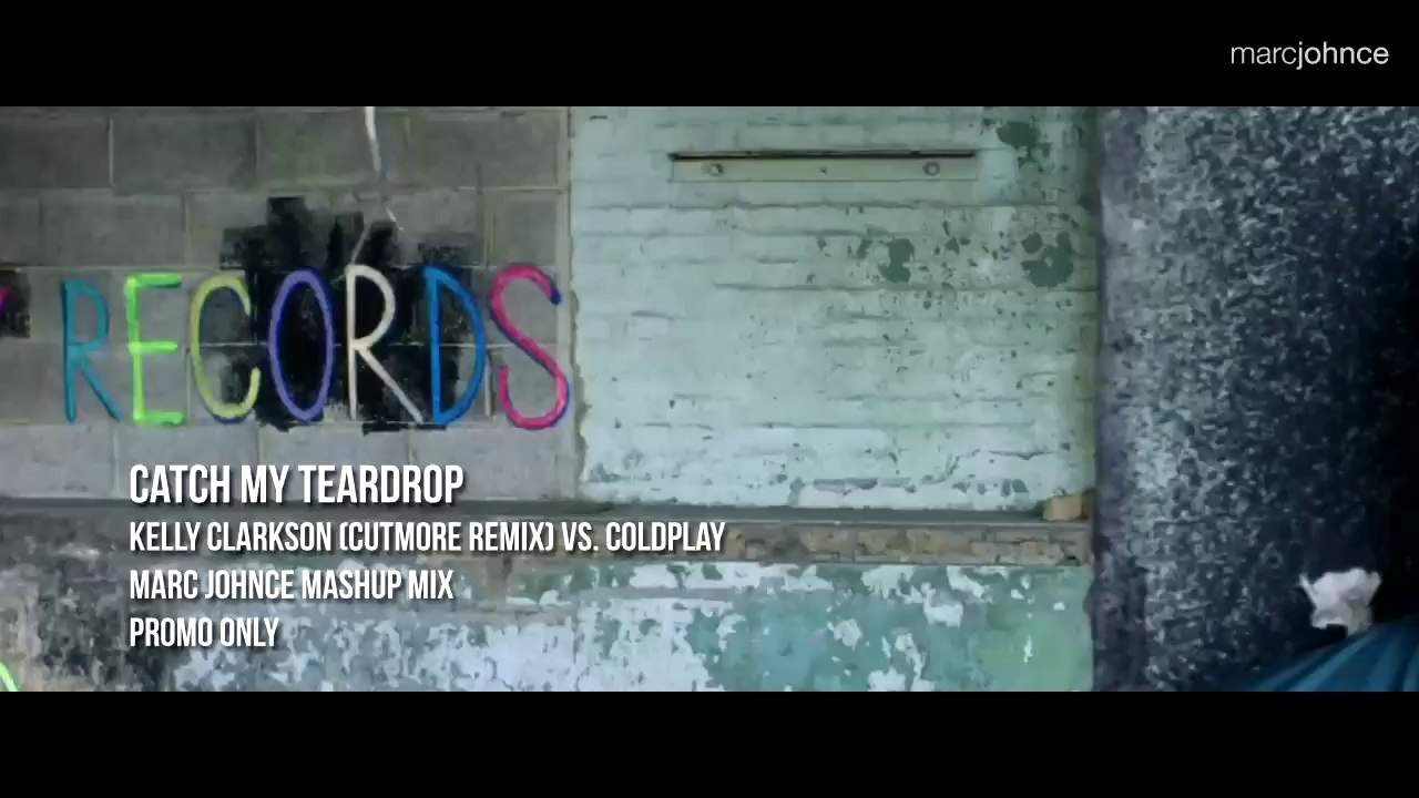 Catch My Teardrop (Marc Johnce Mashup)