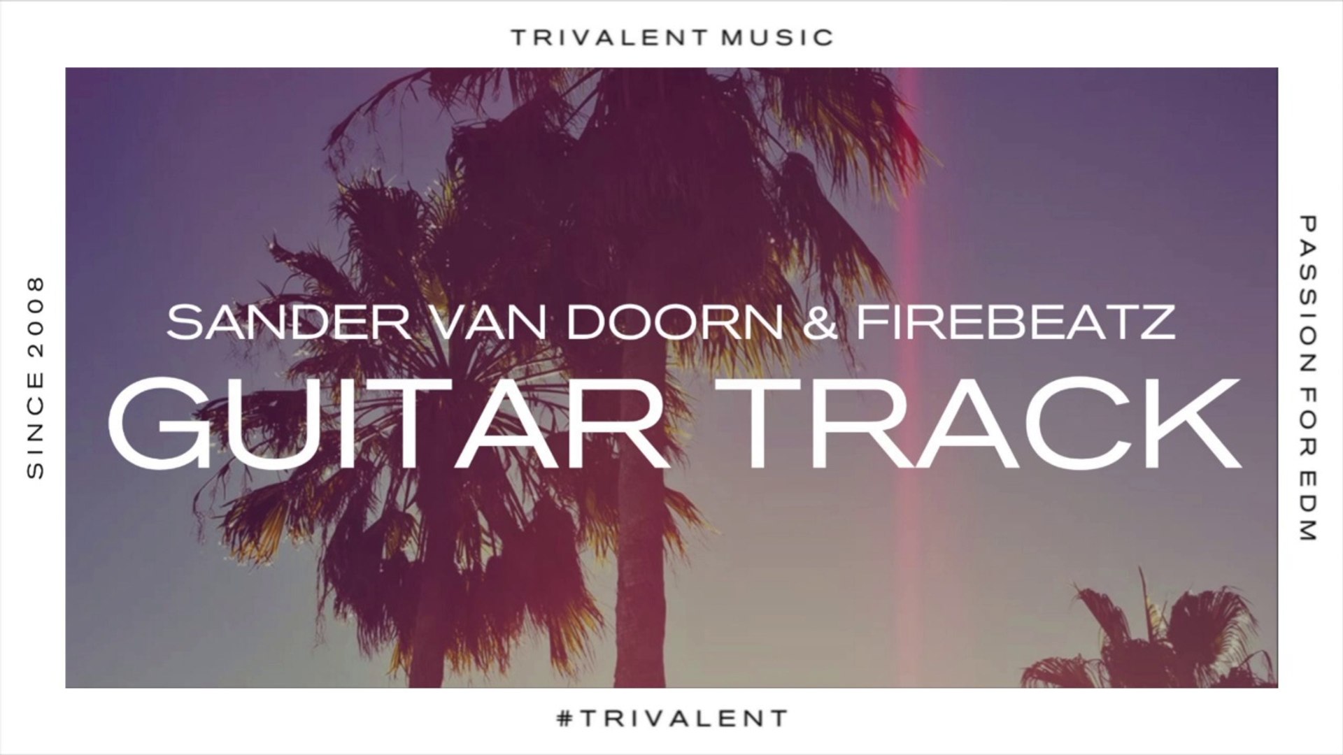 Sander van Doorn & Firebeatz - Guitar Track (Original Mix) - Video  Dailymotion