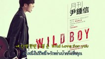 [TH-SUB] WILD BOY - Yoon Jongshin (feat. Seungyoon, Minho of WINNER)