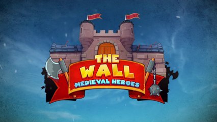 THE WALL MEDIEVAL HEROES - TRAILER FR - PC MAC IOS ANDROID - MICROIDS GFA -