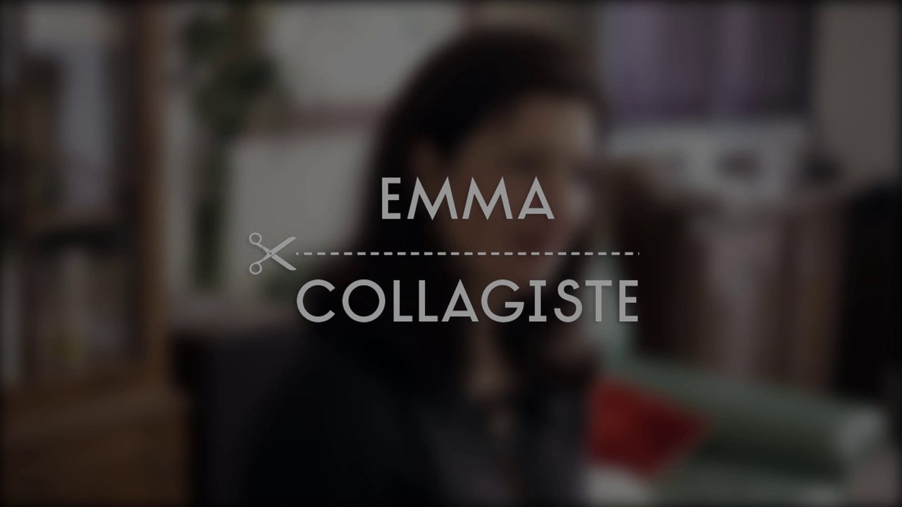 eMmA MessanA, collagiste, raconte les Collages d'eMmA
