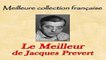 Jacques Prevert - Le Meilleur de Jacques Prevert