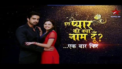 Iss Pyaar Ko Kya Naam Doon 2 on Star Plus - 21st March 2014