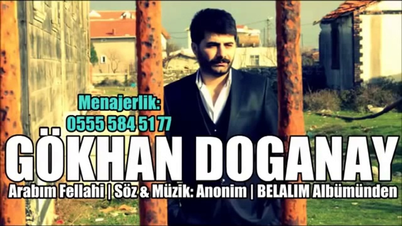 Gökhan Doğanay Arabım Fellahi 2014 YENİ ALBÜM
