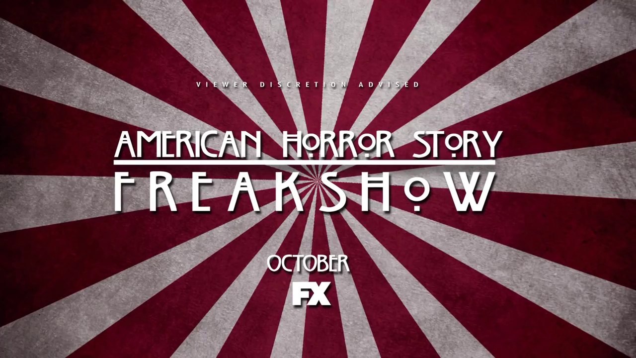 American Horror Story: Freakshow (Season 4 First Spot)