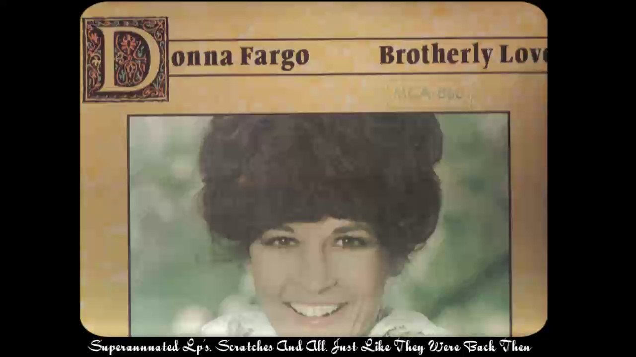 DONNA FARGO brotherly love