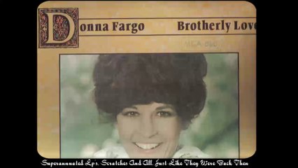 DONNA FARGO brotherly love