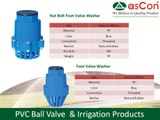 Irrigation Ball Valve, Irrigation Ball Valve manufacturer, Irrigation Ball Valve supplier, exporter from Ahmedabad, India