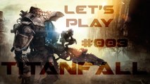 Lets Play Titanfall # 8 (Deutsch) - Hardpoint Herrschaft «» Titanfall | HD