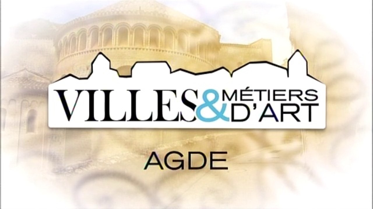 Villes & Métiers d'Art - Agde