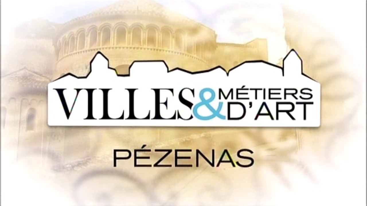 Villes & Métiers d'Art - Pézenas