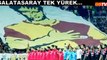 Galatasaray Tek Yürek!