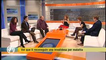 TV3 - Els Matins - Vol que li reconeguin una invalidesa per malaltia