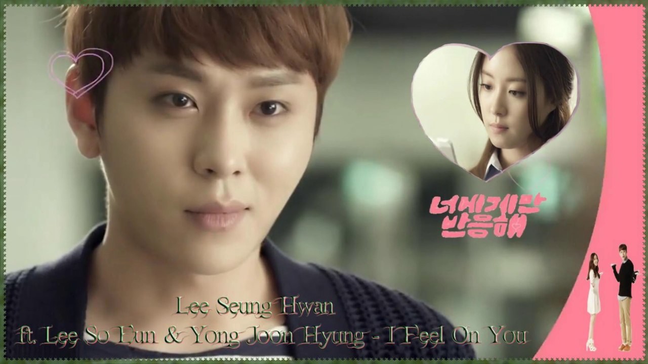 Lee Seung Hwan ft. Lee So Eun & Yong Joon Hyung - I Feel On You MV k-pop [german sub]