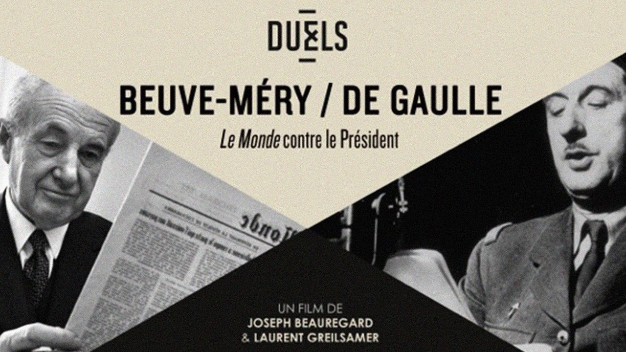 DE GAULLE / BEUVE-MÉRY - Le Monde contre le Président (Introduction)