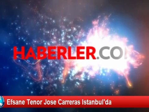 Efsane Tenor Jose Carreras Istanbul'da