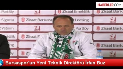 Bursaspor'un Yeni Teknik Direktörü İrfan Buz
