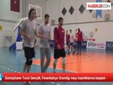 Gümüşhane Torul Gençlik, Fenerbahçe Grundig maçı hazırlıklarına başladı -