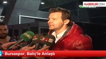 Bursaspor, Baliç'le Anlaştı