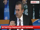 AK Parti Grup Başkanvekili Ünal Açıklaması