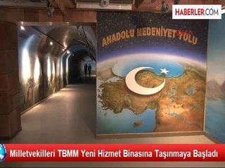 Milletvekilleri TBMM Yeni Hizmet Binasına Taşınmaya Başladı