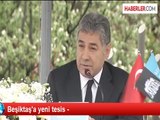Beşiktaş'a yeni tesis -