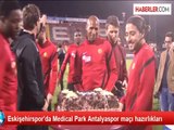 Eskişehirspor'da Medical Park Antalyaspor maçı hazırlıkları
