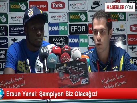 Ersun Yanal: Şampiyon Biz Olacağız!